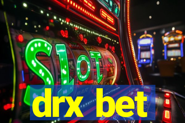 drx bet